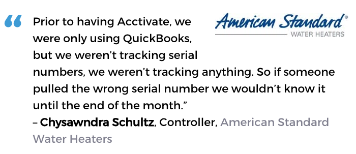 Acctivate inventory software with lot number tracking user, American Standard Water Heaters