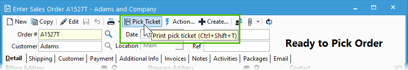 Pick Ticket creation from Pick Ticket Next Action Button
