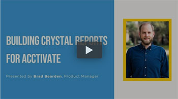 Webinar: Building Crystal Reports for Acctivate