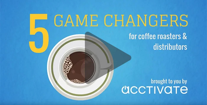 Video: 5 Game Changers for Coffee Roasters and Distributors