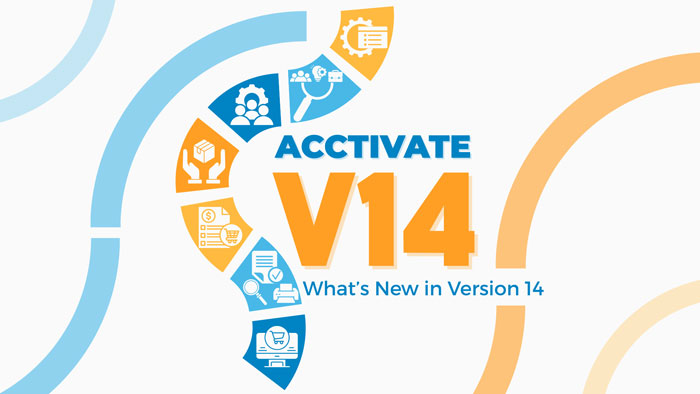 What's New in Acctivate V14